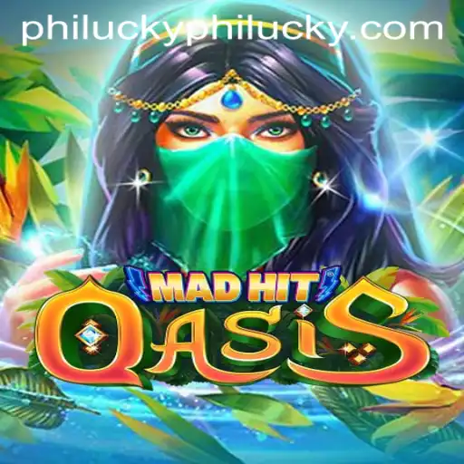 MadHitOasis: Navigating the Enchanting World of PhiLucky