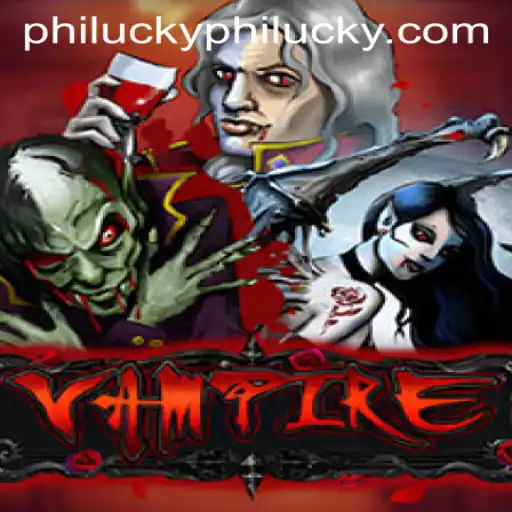 Unveiling the Mysteries of Vampire: An In-depth Guide to Playing Vampire with PhiLucky